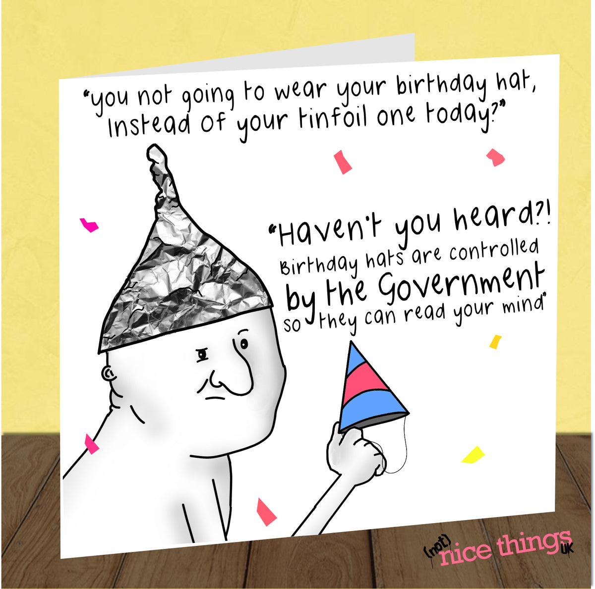 Funny Conspiracy Theory Card | Tinfoil Hat Birthday Card