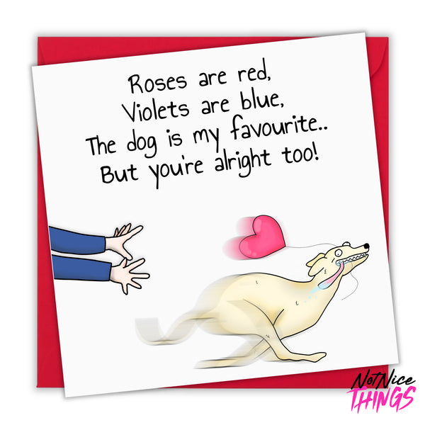 Funny Roses Are Red, Valentine's Card, Funny Dog Anniversary Card, Dog Is My Favourite, Card for Boyfriend, Girlfriend, Husband, Wife, Cheeky Card, Dog Lover