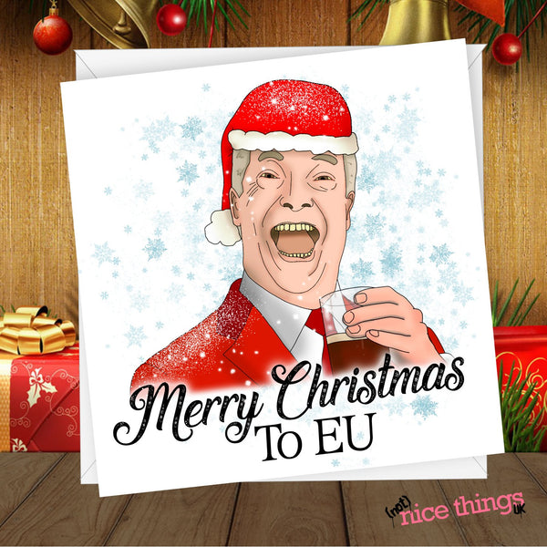 Brexit Funny Christmas Card, Nigel Farage Christmas Cards, Greetings Cards For Him, For Her, For Friend