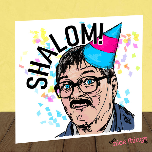 Shalom Jim Funny Birthday Card, Friday Night Dinner Card, Funny Card for him, Card for friend, Card for her, Boyfriend, Girlfriend