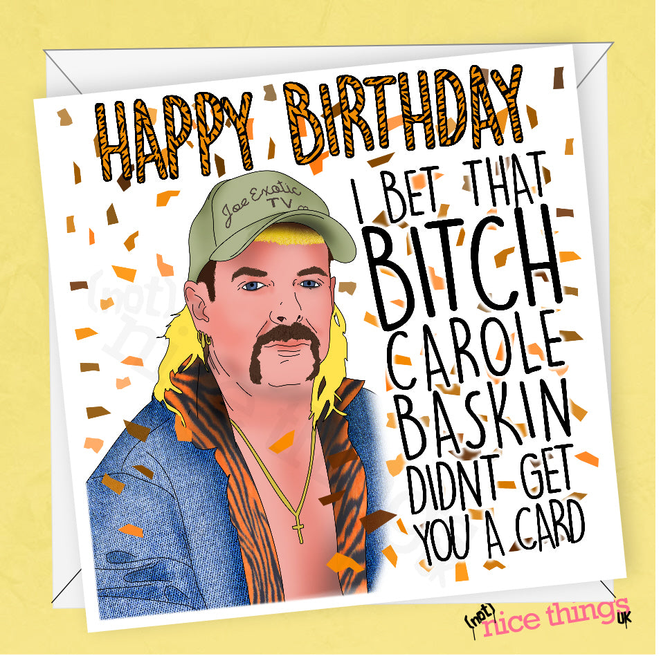 Joe Exotic Funny Birthday Card, Tiger King Birthday Cards, Funny card for Girlfriend, Card for Boyfriend, Cards for her, for Him