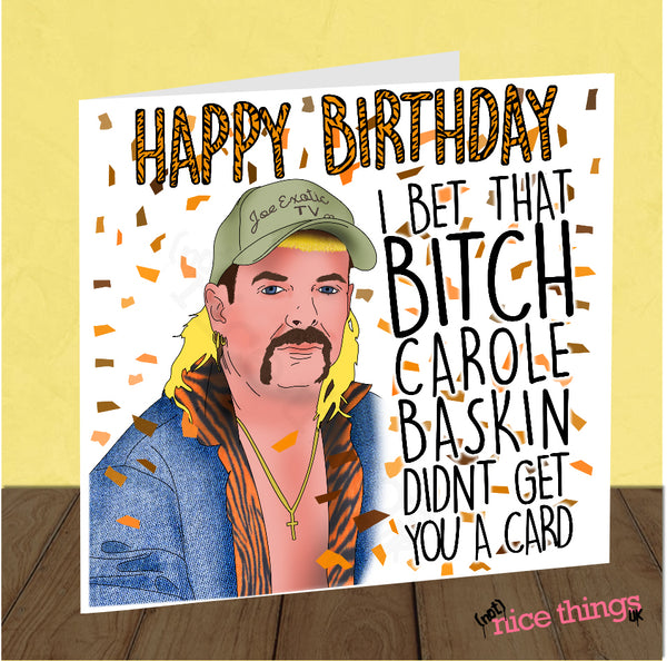 Joe Exotic Funny Birthday Card, Tiger King Birthday Cards, Funny card for Girlfriend, Card for Boyfriend, Cards for her, for Him