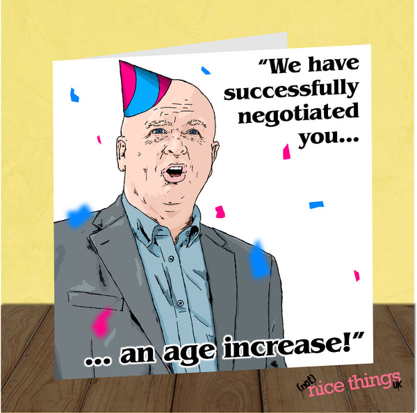 Mick Lynch Birthday Card, Wage Increase For Him, For Her, Strike Birthday Card, Union birthday cards, rude cards for Dad, Eddie Dempsey