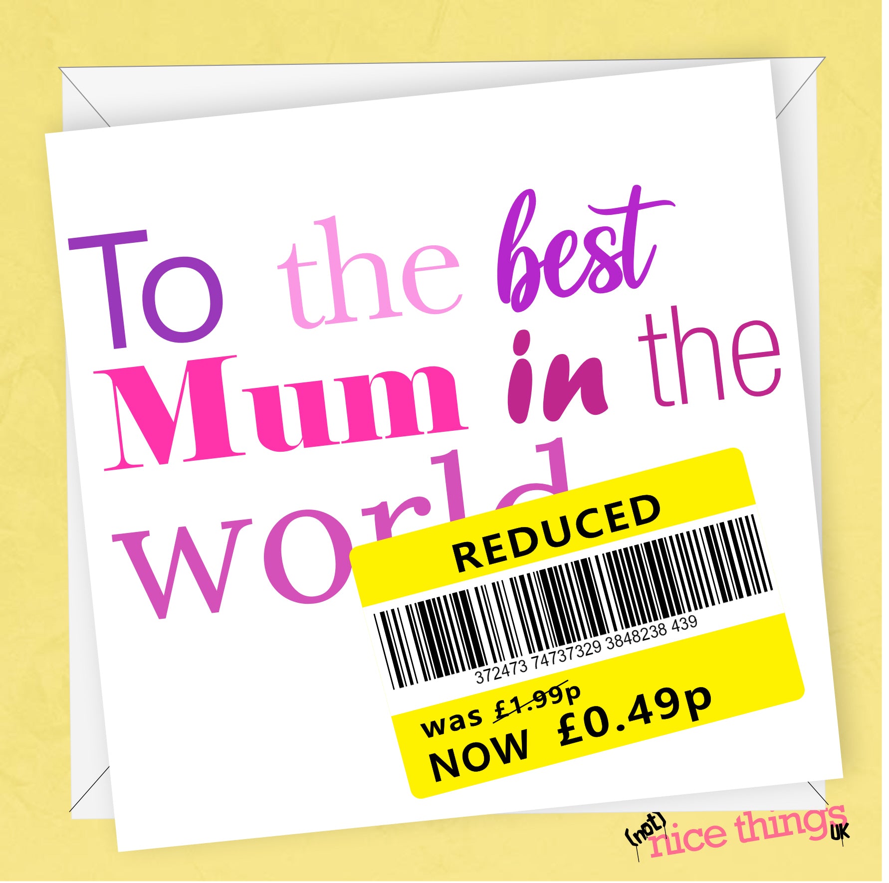 notnicethings Reduced Sticker, Funny Card for Mum, Yellow Sticker, Tesco, Funny Mother's Day Cards, Cheeky Card for Mums, from Son, Daughter