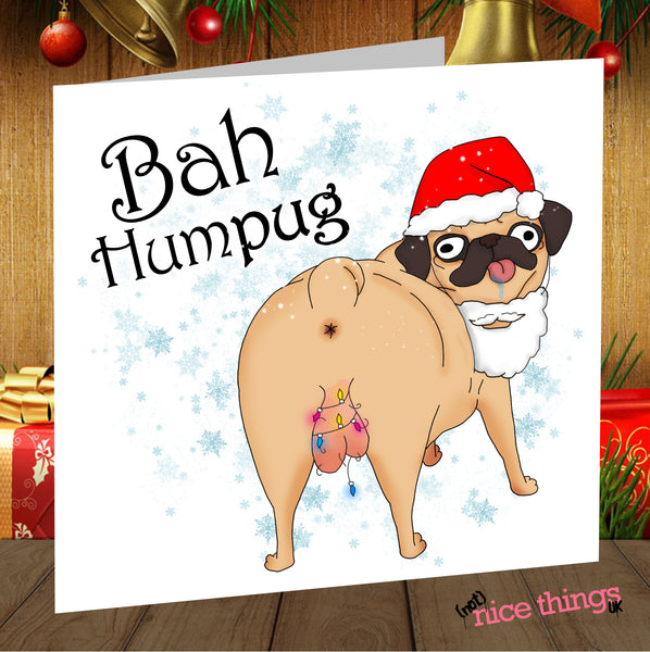 Pug Funny Christmas Card, Dog Christmas Cards for Her, For Him, Rude Christmas Cards, Girlfriend, Boyfriend, Mum, Dad