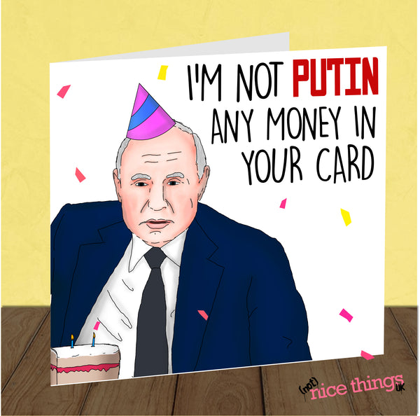 Putin Money in Your Card, Funny Birthday Card, Putin Birthday Card, Political Card, For Him, For Her, For Dad, Boris, Trump