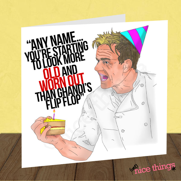 funny Gordon Ramsay birthday card, rude birthday card, personalised birthday, offensive greetings card, horrible bday card, rude birthday card, horrible cards, funny greetings card, customizable birthday card, alternative greetings card, alternative birthday card, personalised custom card, Adult birthday card