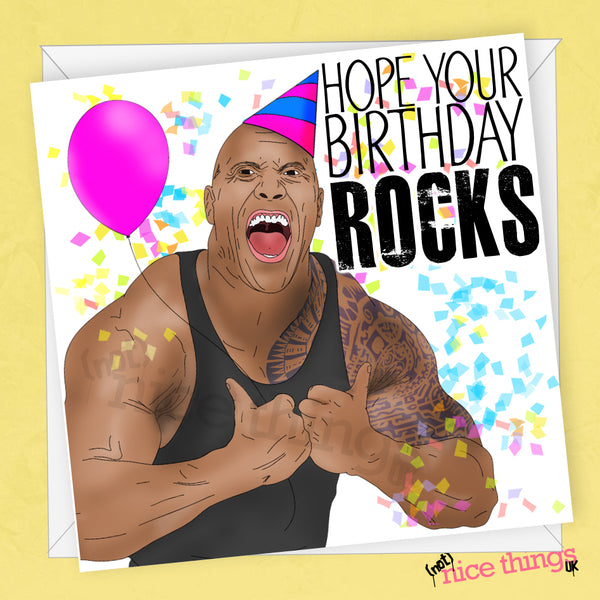 The Rock Funny Birthday Card, Cool Birthday Card, Dwyane Johnson Card, Birthday Card for boyfriend, for girlfriend, brother, friend