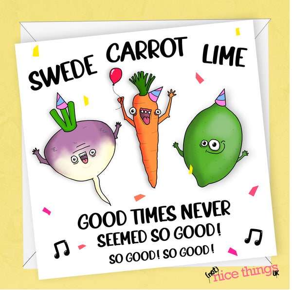 Swede Carrot Lime, Funny Birthday Card, Sweet Caroline, Card for Dad, Mum, Husband, Wife, Boyfriend, Food Pun, Vegan Birthday Card