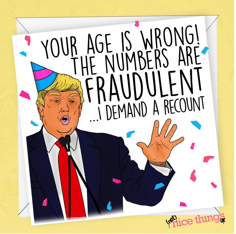 Donald Trump Recount Birthday Card, Funny Birthday Card, 30th, 40th, 50th, Greetings Card, for Him, Lockdown, for Her, US Election