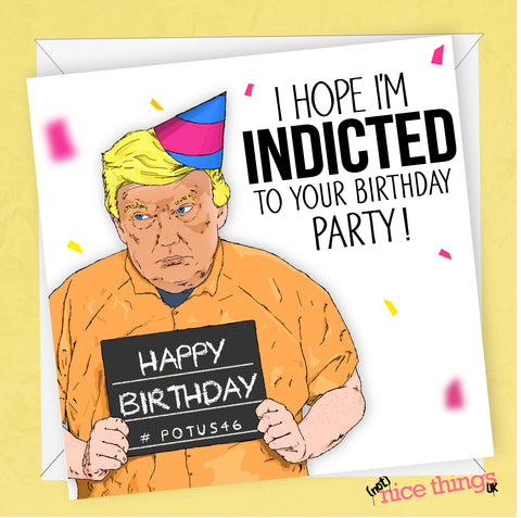 NotNiceThings Donald Trump Birthday Card, Trump Indicted, Funny Birthday Cards, Card for Dad, Trump Cards for Him, Biden, USA, MAGA, Political…