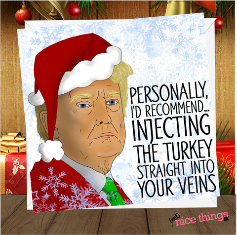 Inject Turkey Funny Christmas Card, Donald Trump Christmas Cards, Virus cards for Him, Her, Dad, Mum, Lockdown Christmas 2020