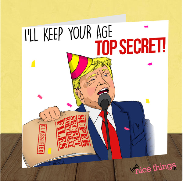 Trump's Top Secret Birthday Card, Funny Birthday Cards for Him, for Her, Donald Trump, Joe Biden, Greetings cards for Dad, for Mum
