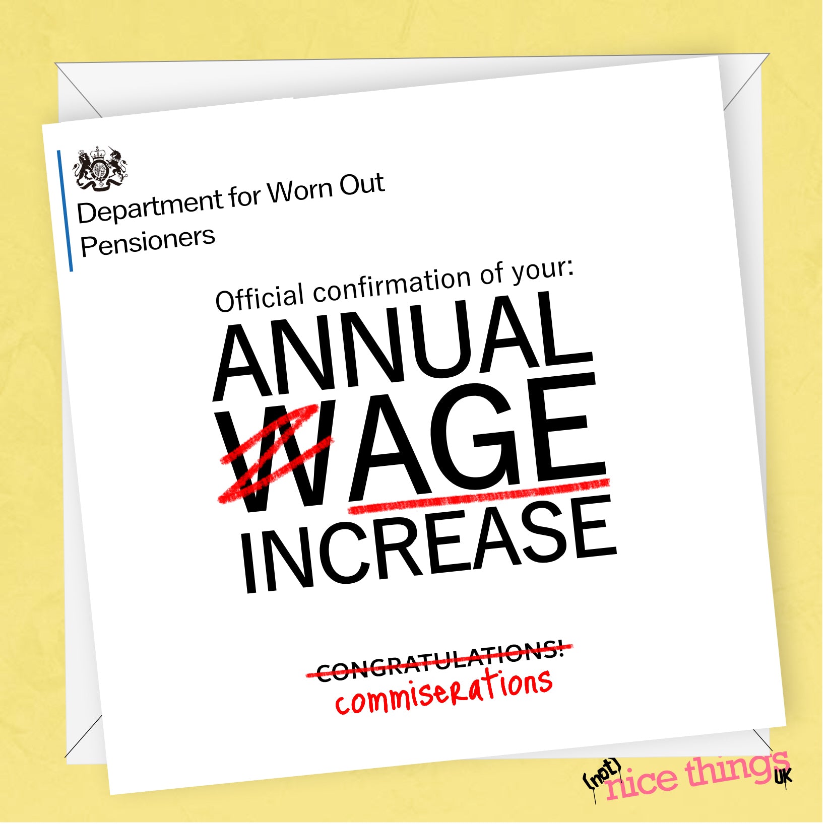 Funny Wage Increase Birthday Card, Old Age, For Him, For Her, Mum Dad, Strike, 40 50 60 70th birthday cards, rude cards for Dad